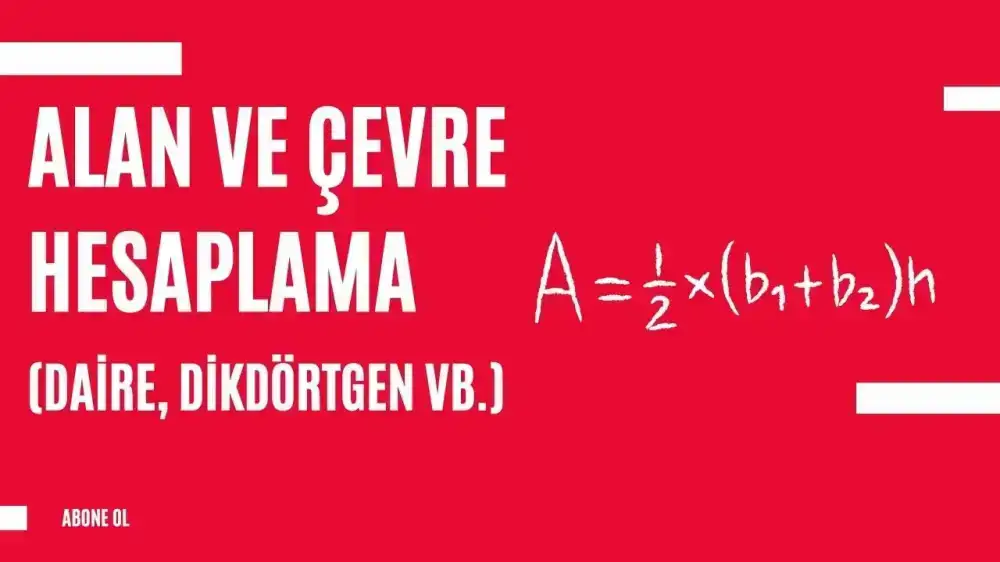 Alan ve Çevre Hesaplama