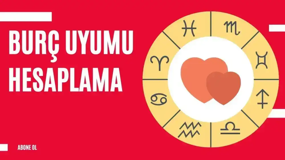 Burç Uyumu Hesaplama